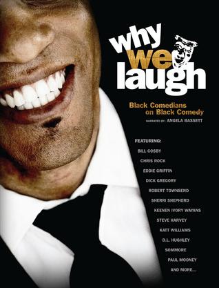 Why We Laugh: Black 