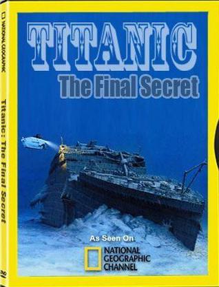 国家地理:泰坦尼克号最终的秘密