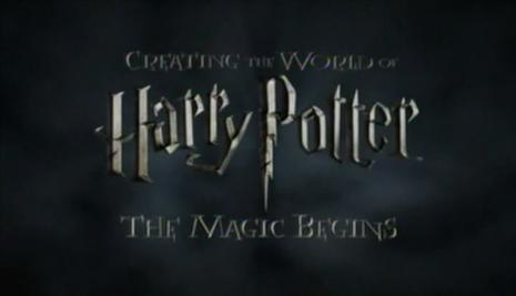 创造“哈利·波特”的世界：魔法开始