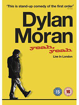 Dylan Moran: Yeah, Y