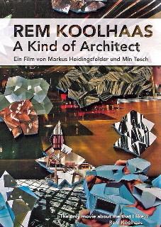 雷姆·库哈斯：一种建筑师