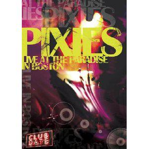 Pixies: Live at the 